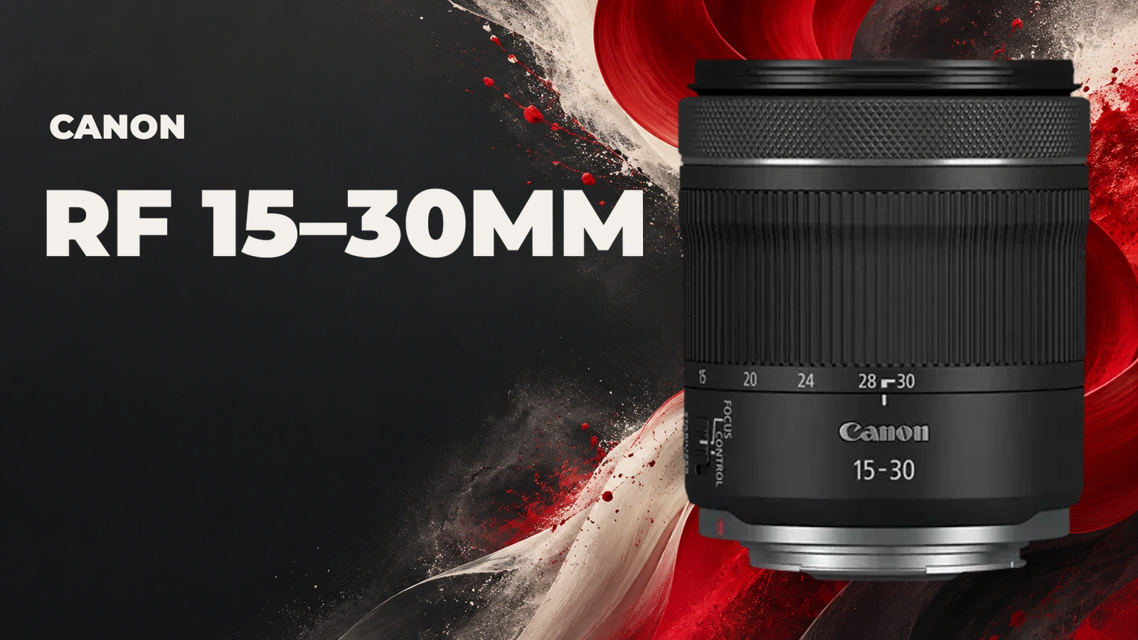 Canon RF 15-30mm f/4.5-6.3 IS STM