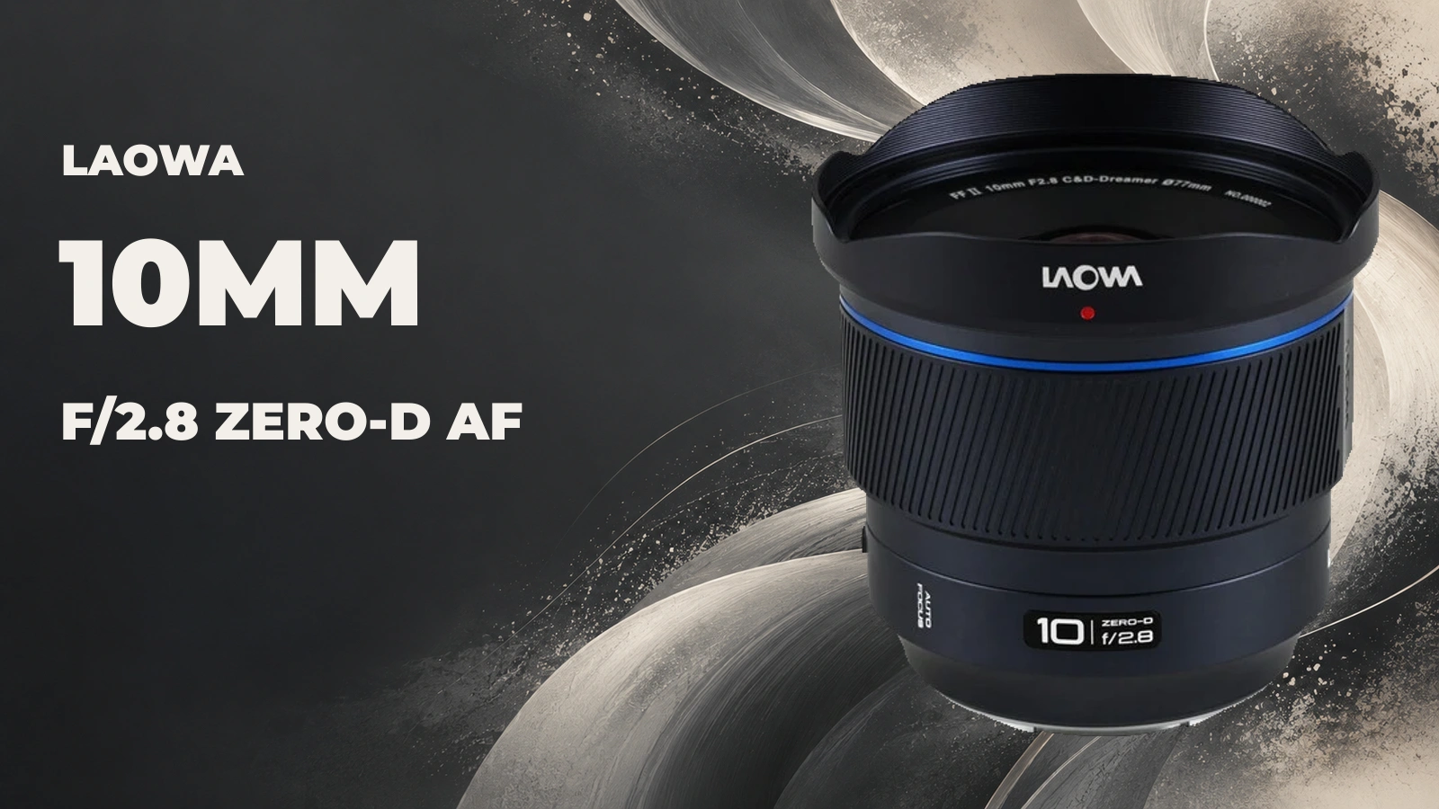 Laowa 10mm F2.8 FF Zero-D AF Sony E