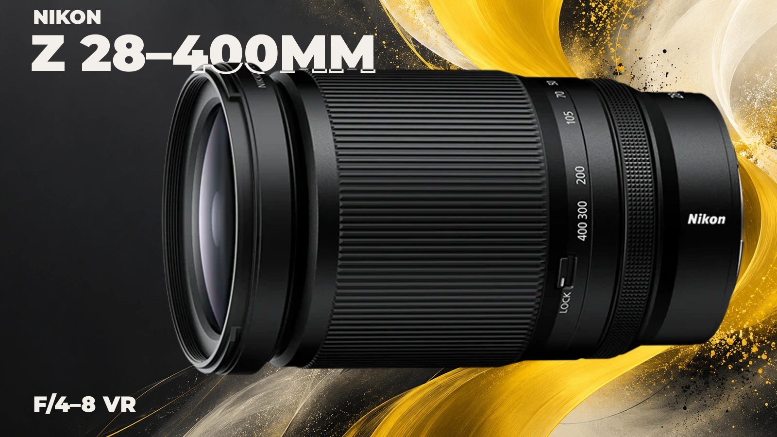Nikon NIKKOR Z 28–400mm f/4–8 VR