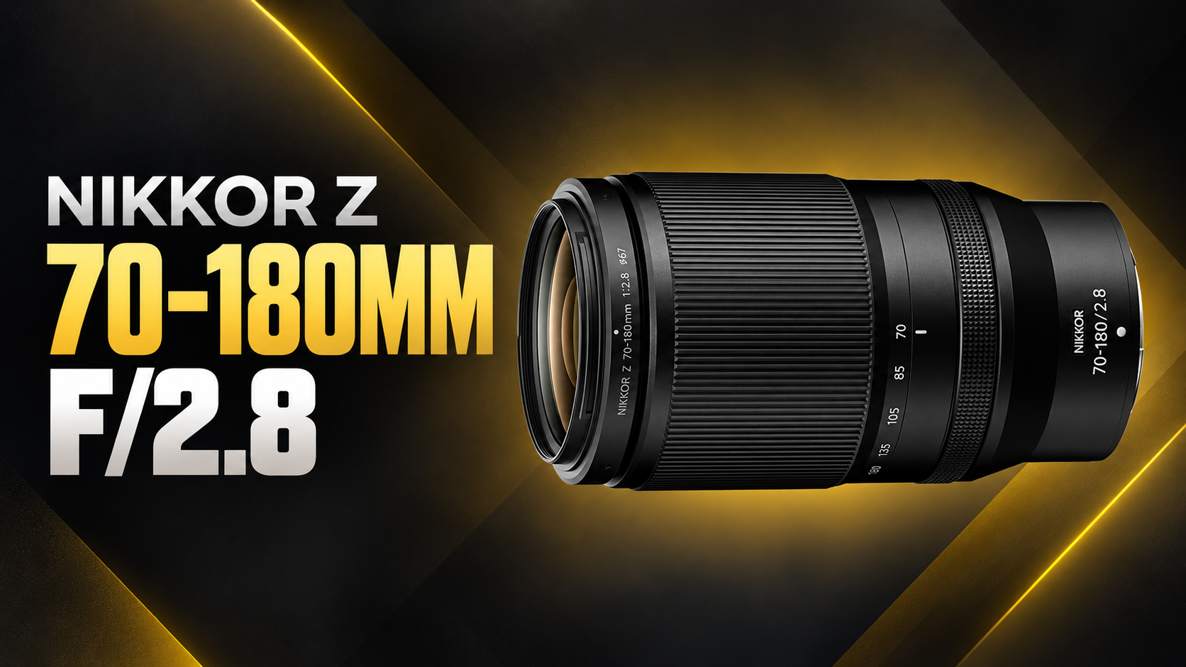 NIKKOR Z 70–180mm f/2.8