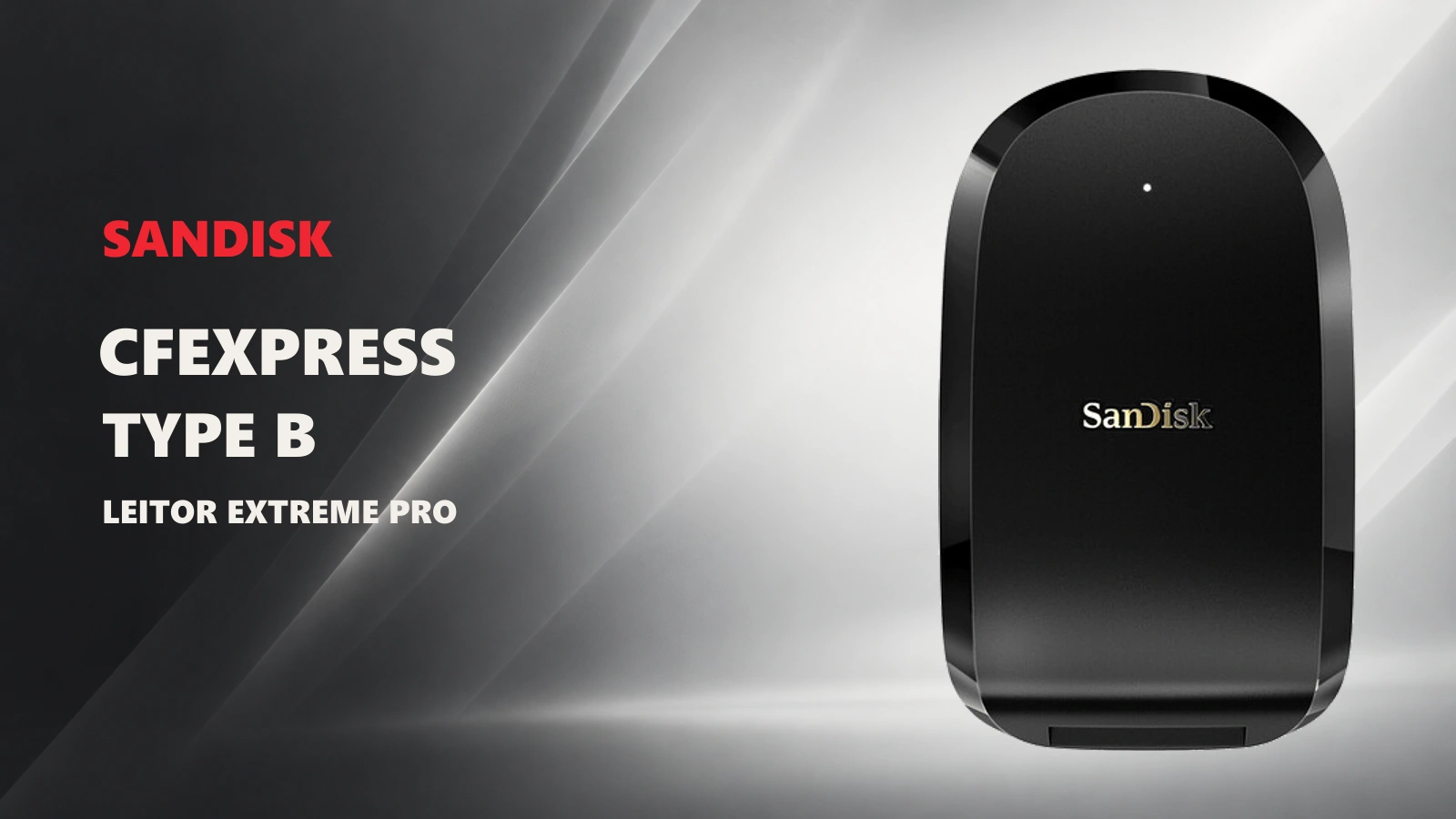 Leitor SanDisk Extreme PRO CFexpress Type B