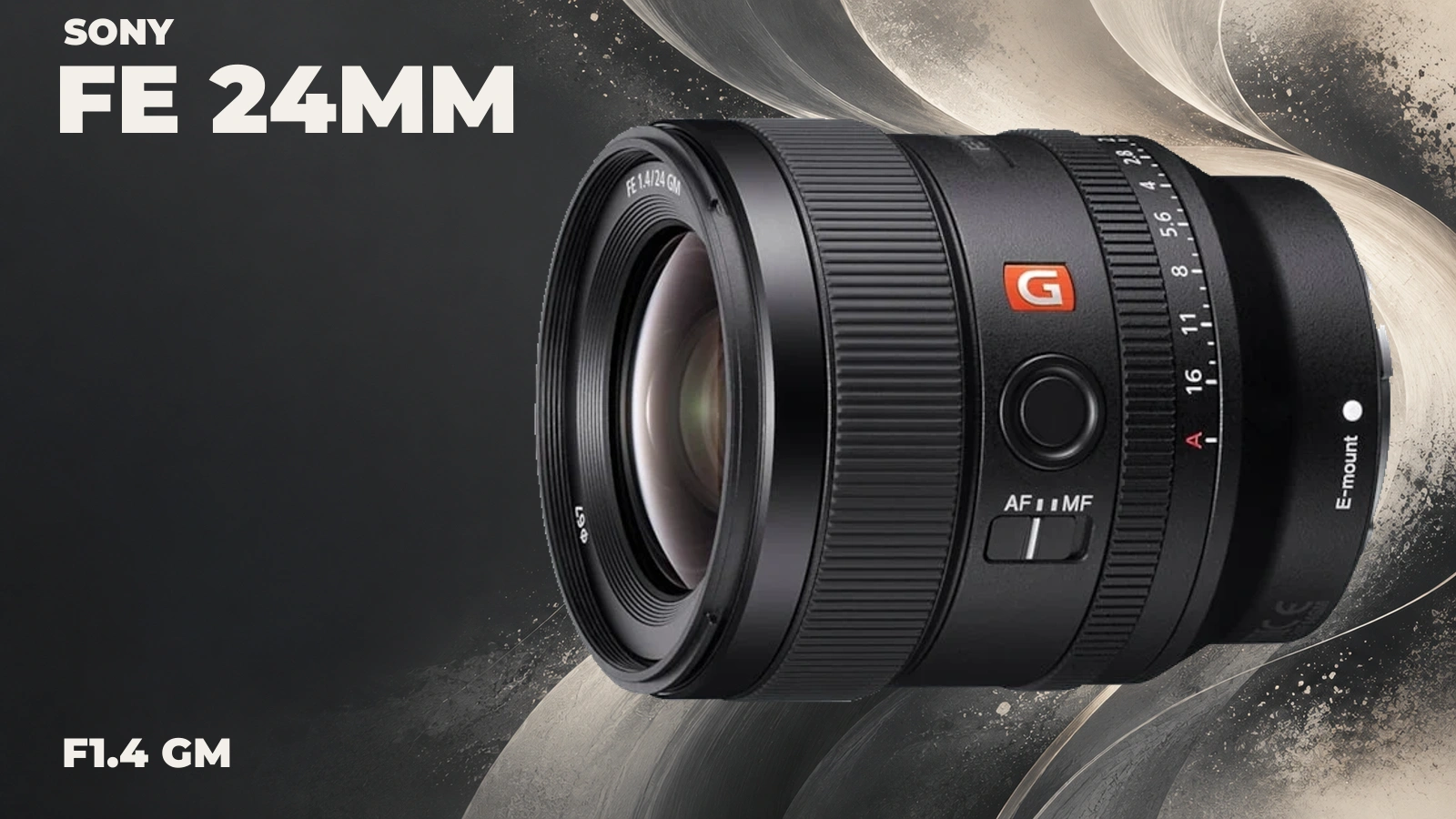 Sony FE 24mm F1.4 GM
