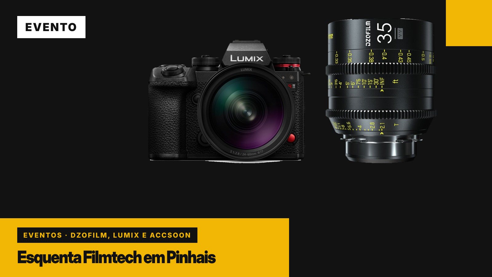 Esquenta Filmtech: tarde gratuita de audiovisual em Pinhais com DZOFilm, LUMIX e Accsoon
